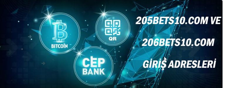 205bets10.com ve 206bets10.com Giriş Adresleri